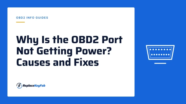 Why Is the OBD2 Port Not Getting Power? Causes and Fixes